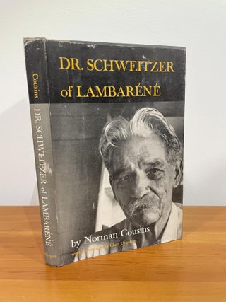 Item #1029 Dr. Schweitzer of Lambarene. Norman Cousins