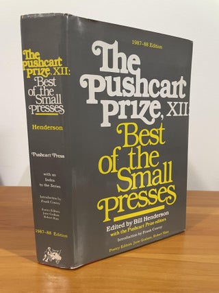 Item #1057 The Pushcart Prize, XII: Best of the Small Presses. Bill Henderson