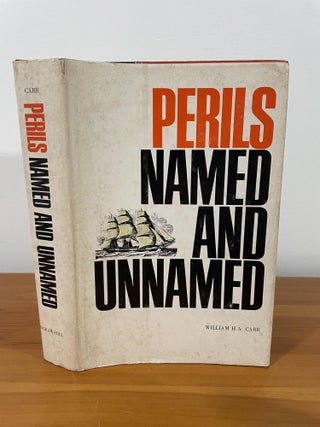 Item #1106 Perils Named and Unnamed. William H. A. Carr