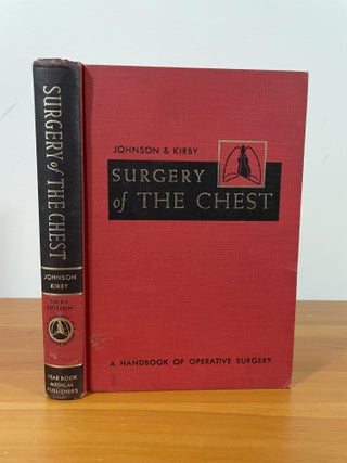 Item #1127 Surgery of the Chest. Julian Johnson, Charles K. Kirby