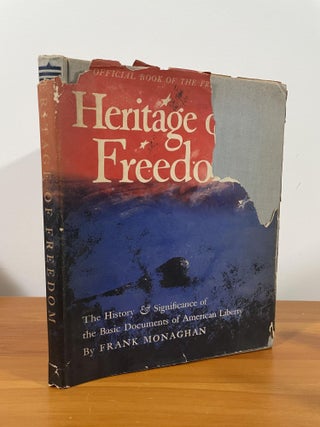 Item #1213 Heritage of Freedom. Frank Monaghan