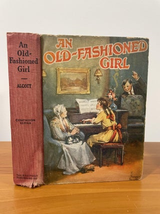 Item #1249 An Old-Fashioned Girl. Louisa May Alcott