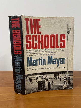 Item #1253 The Schools. Martin Mayer