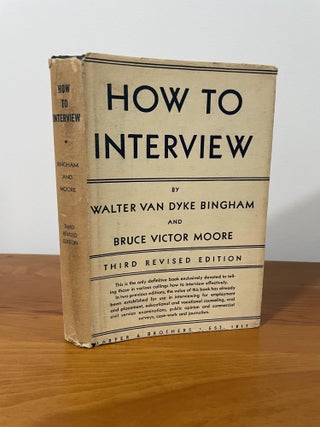 Item #1284 How to Interview. Walter Van Dyke Bingham, Bruce Victor Moore