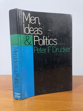 Item #1355 Men, Ideas and Politics. Peter F. Drucker