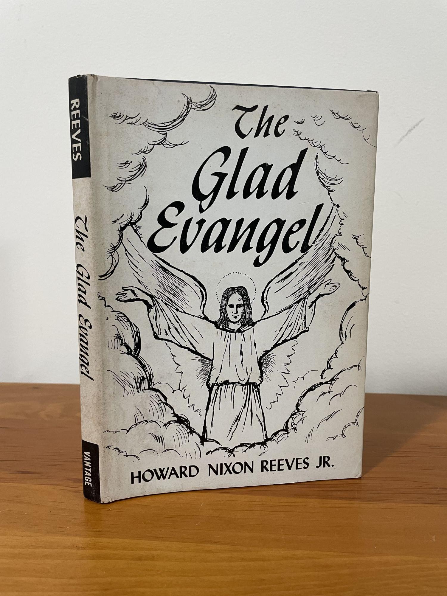 The Glad Evangel | Howard Nixon Jr Reeves | first edition, Advance ...