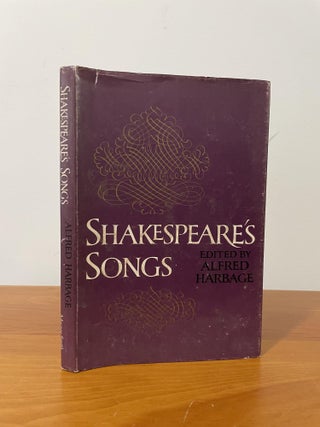 Item #1462 Shakespeare's Songs. Alfred Harbage