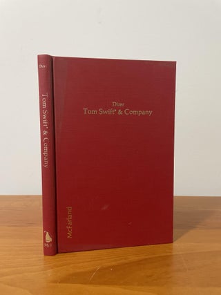 Item #1478 Tom Swift and Company. John T. Dizer, Jr