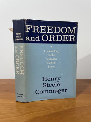 Item #1552 Freedom and Order. Henry Steele Commager