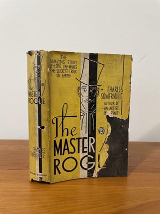 Item #1697 The Master Rogue. Charles Somerville