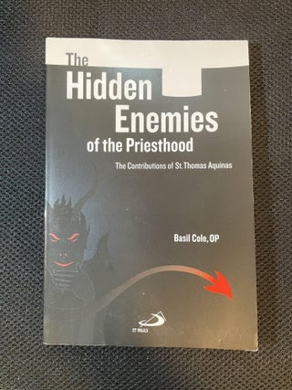 Item #17 The Hidden Enemies of the Priesthood. Basil Cole