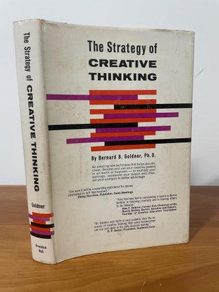 Item #1706 The Strategy of Creative Thinking. Bernard B. Goldner