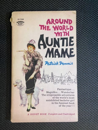 Item #172 Around the World with Auntie Mame. Patrick Dennis