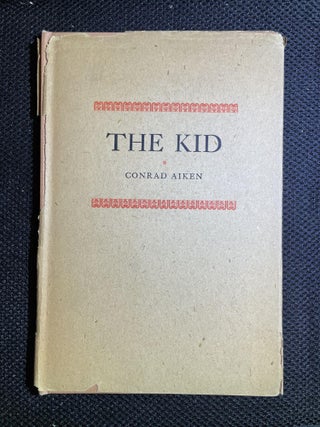 Item #191 The Kid. Conrad Aiken