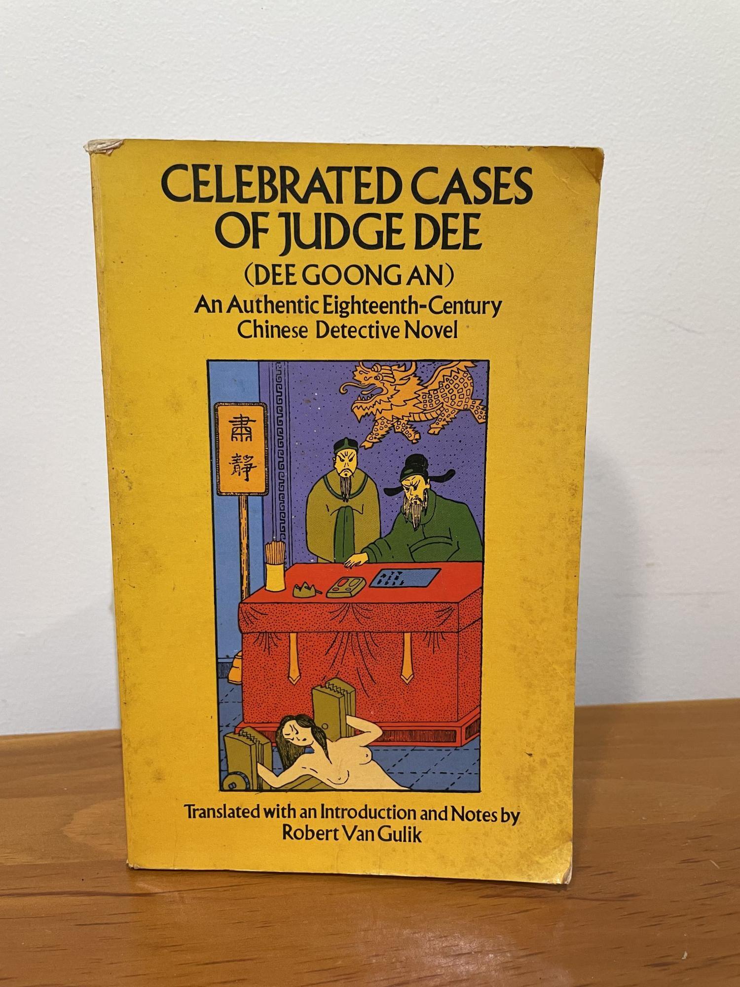 Celebrated Cases of Judge Dee | Dee Goong An, Robert Van Gulik, transl