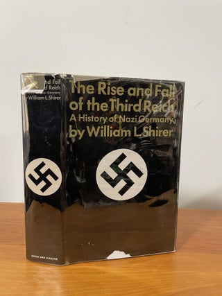 The Rise and Fall of the Third Reich. William L. Shirer.