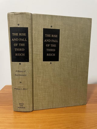 The Rise and Fall of the Third Reich