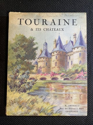 Item #260 Touraine and Its Chateaux. Henry Debraye