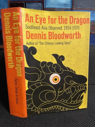 Item #261 An Eye for the Dragon. Dennis Bloodworth