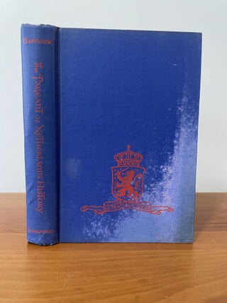 The Pageant of Netherlands History