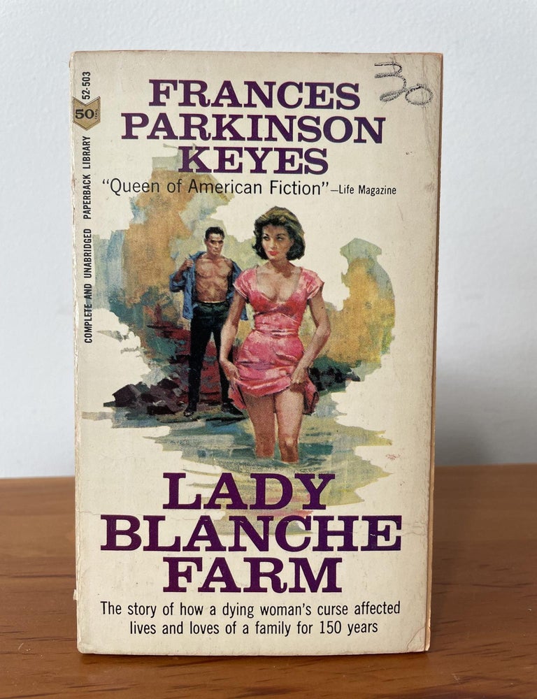 Item #3531 Lady Blanche Farm. Frances Parkinson Keyes.