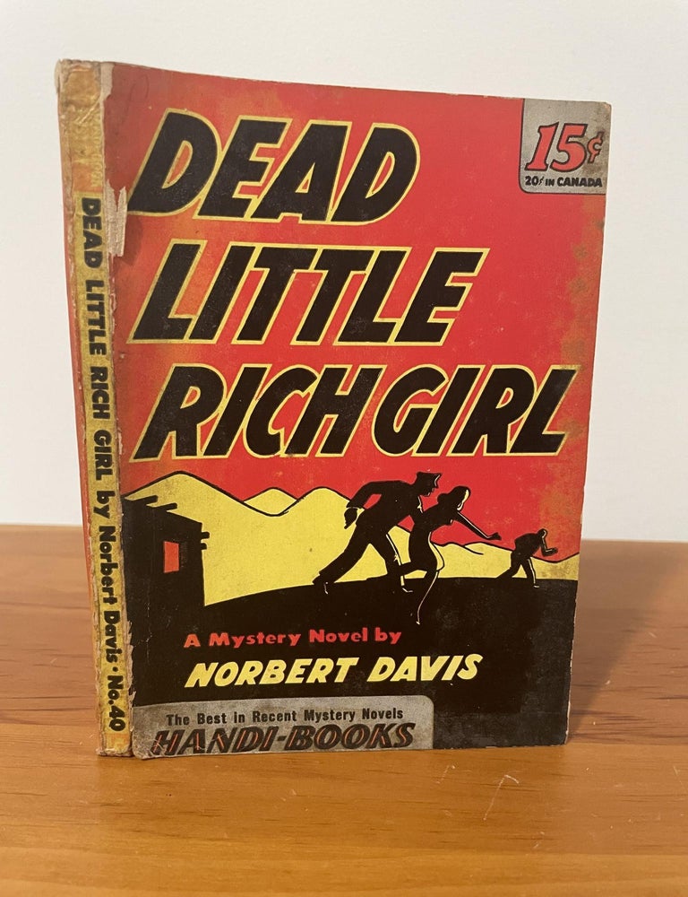 Item #3570 Dead Little Rich Girl. Norbert Davis.