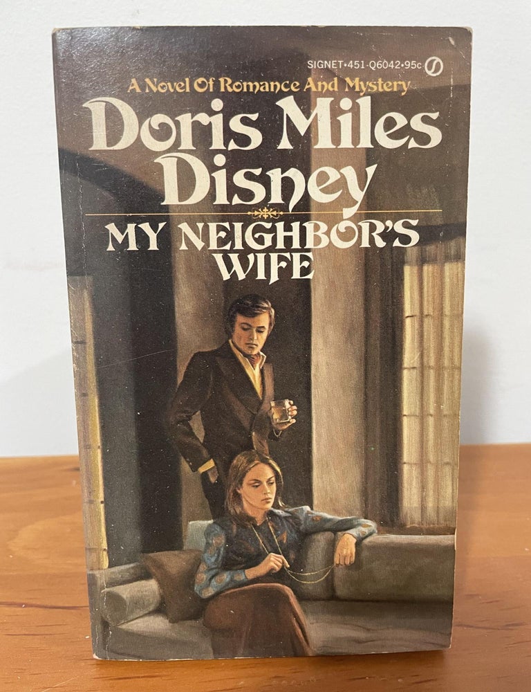 Item #3781 My Neighbor's Wife. Doris Miles Disney.