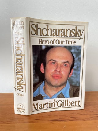 Item #3814 Shcharansky. Martin Gilbert