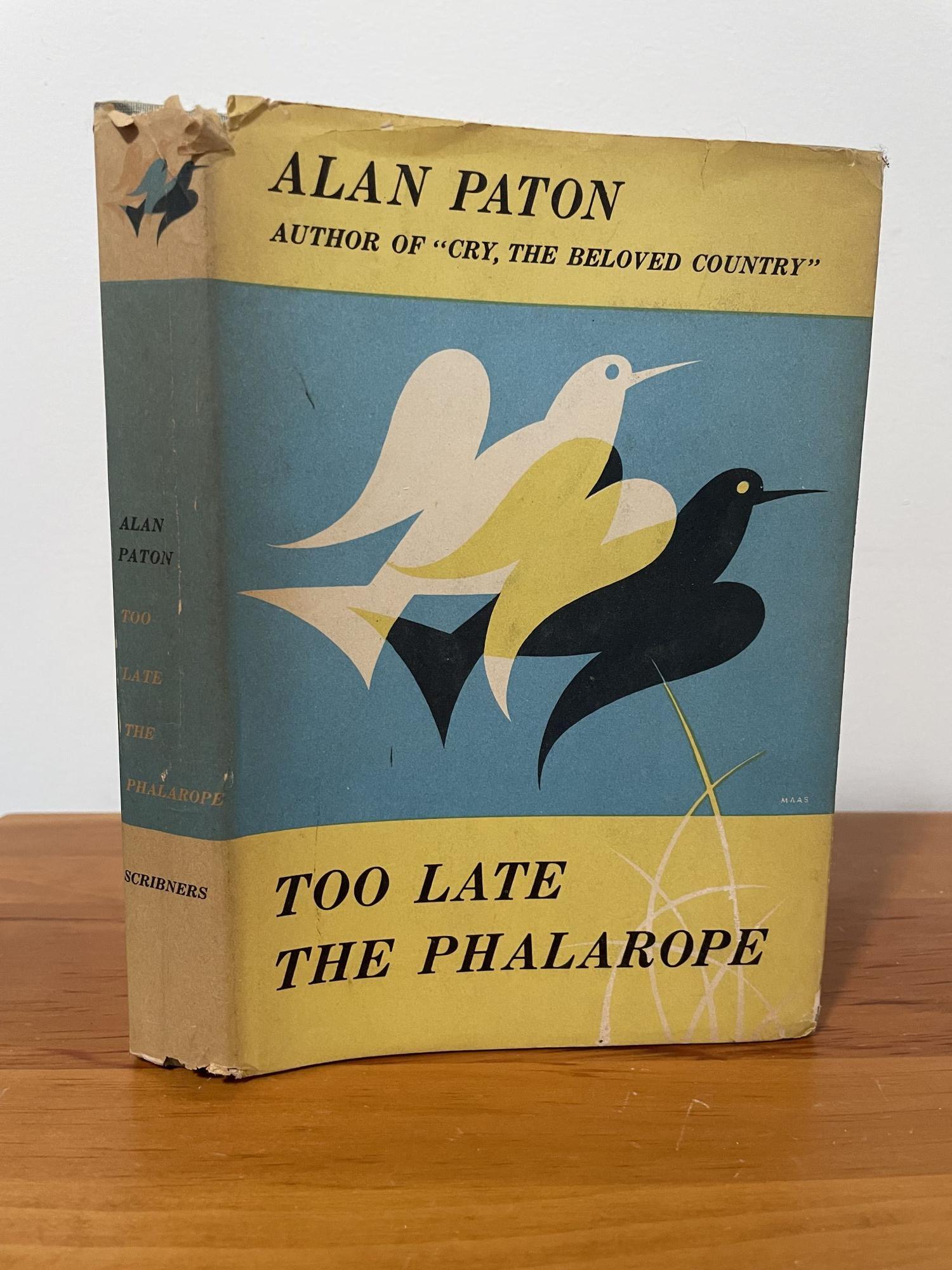Alan Apton Too Late the Phalarope | Alan Paton | Book of the Month Club