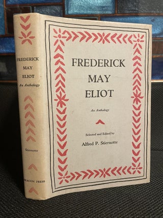 Item #383 Frederick May Eliot. Frederick May Eliot, Alfred P. Stiernotte