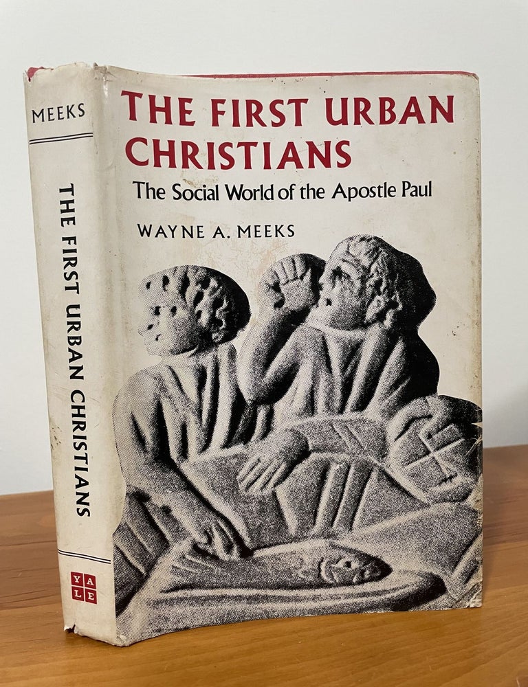 The First Urban Christians | Wayne A. Meeks