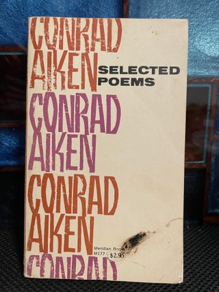 Item #399 Selected Poems. Conrad AIken