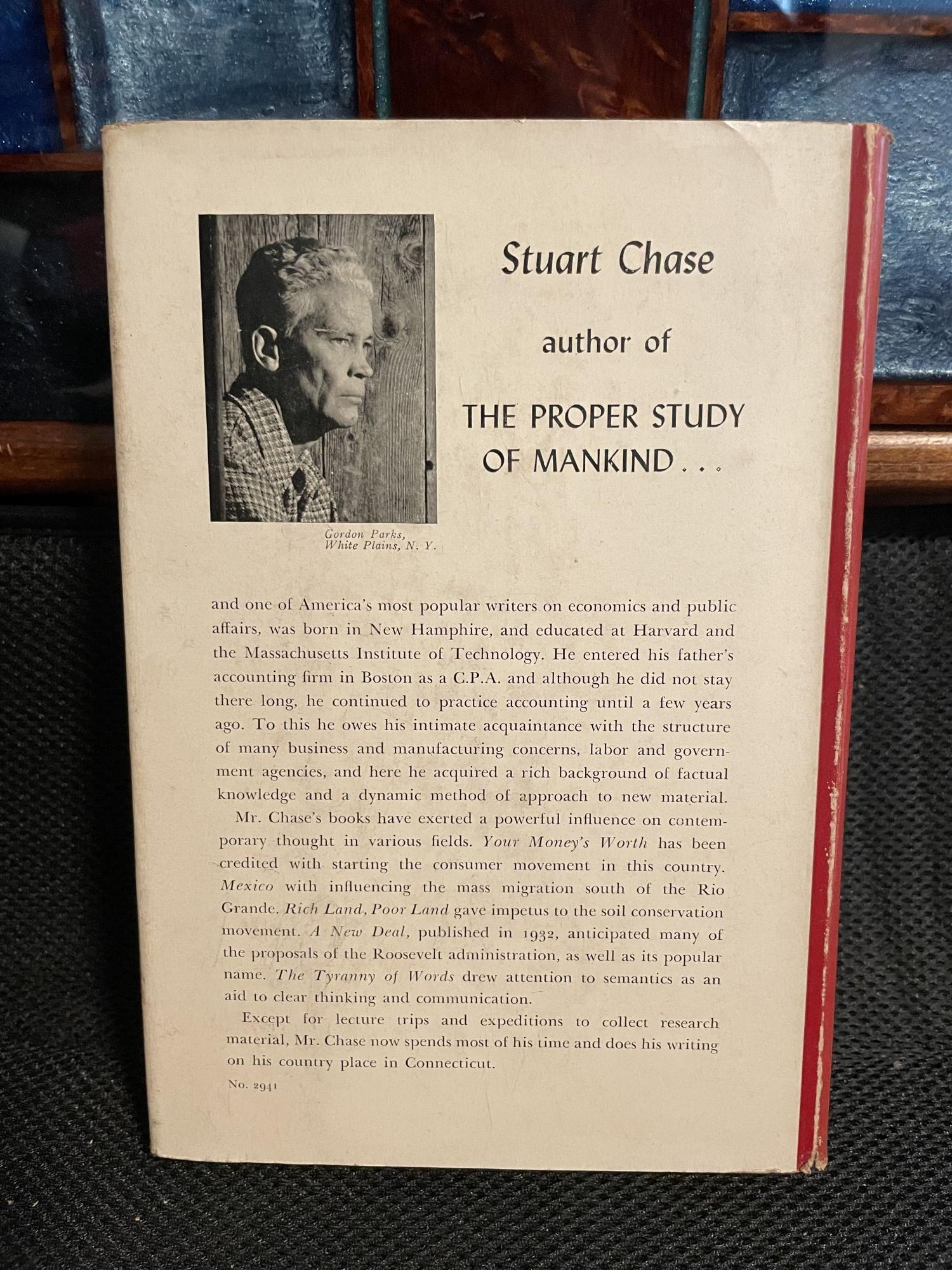 Chasing Stuart The Proper Study of Mankind | Stuart Chase | first edition