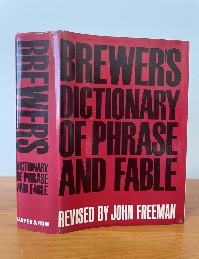 Item #4562 Brewer's Dictionary of Phrase and Fable. John Freeman, revised.