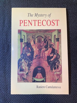 Item #50 The Mystery of Pentecost. Raniero Cantalamessa