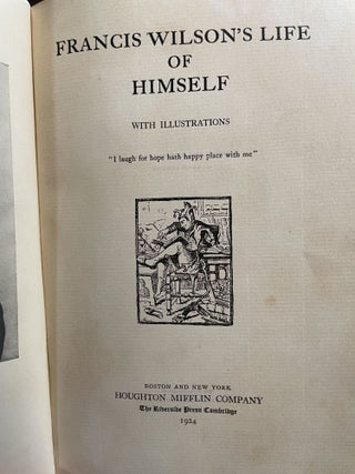 Francis Wilson's Life of Himself