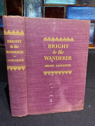 Bright to the Wanderer