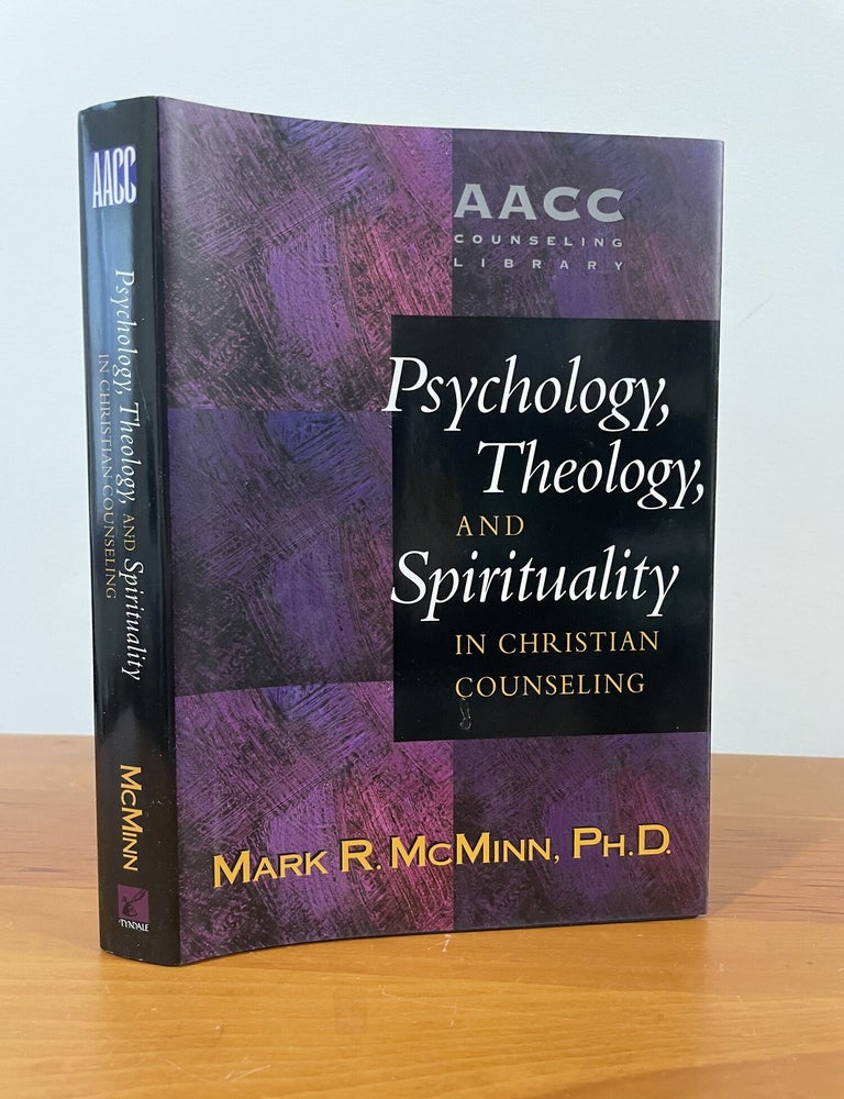 Item #5449 Psychology, Theology, and Spirituality in Christian Counseling. Mark R. McMinn.