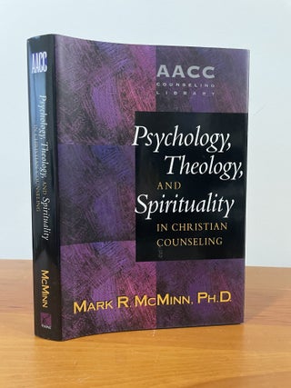 Item #5449 Psychology, Theology, and Spirituality in Christian Counseling. Mark R. McMinn