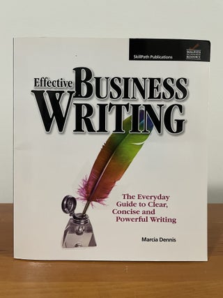Item #5463 Effective Business Writing. Marcia Dennis