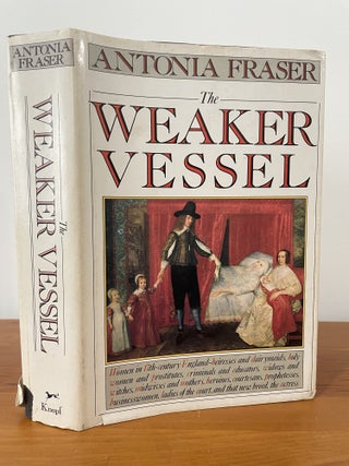 Item #5589 The Weaker Vessel. Antonia Fraser