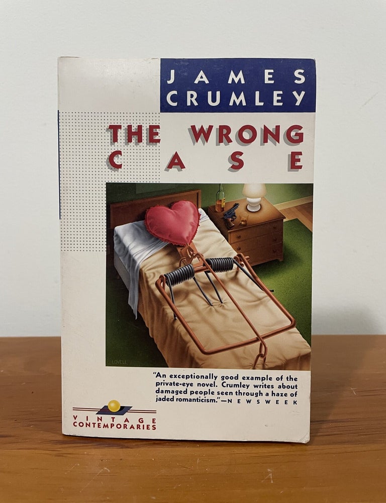 Item #5602 The Wrong Case. James Crumley.