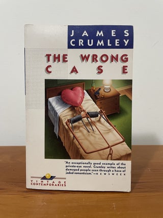 Item #5602 The Wrong Case. James Crumley