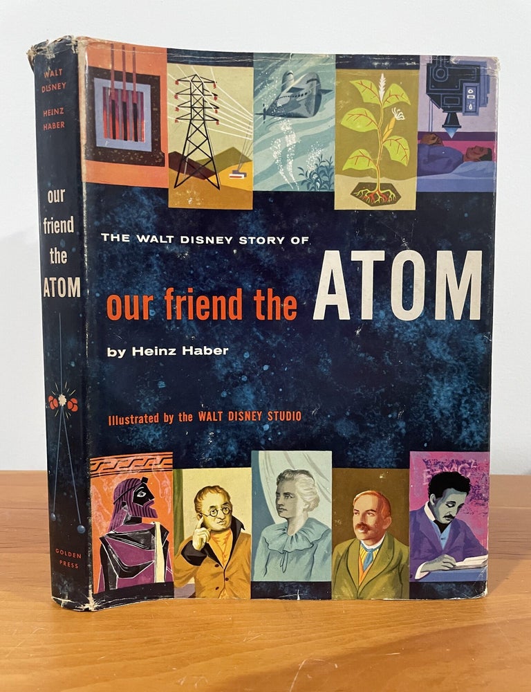 Item #5605 Our Friend the Atom. Heinz Haber.