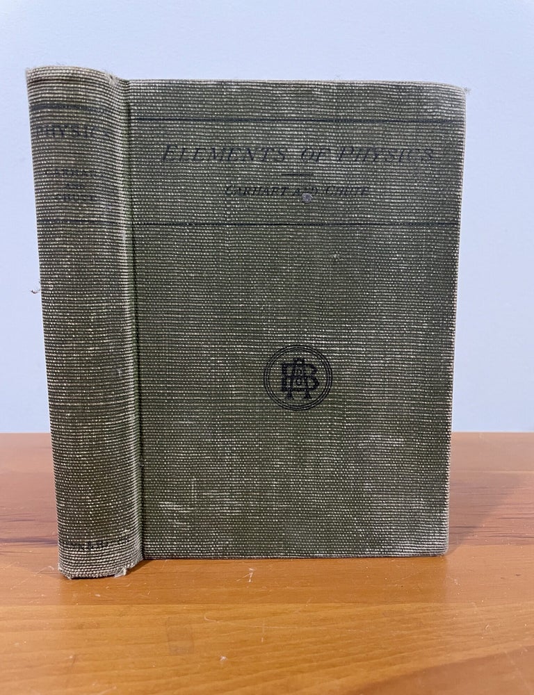 Item #5657 The Elements of Physics. Henry S. Carhart, Horatio N. Chute.