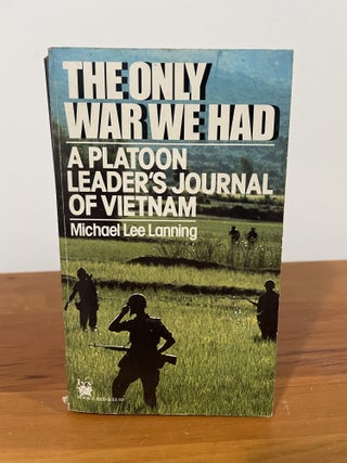The Only War We Had
