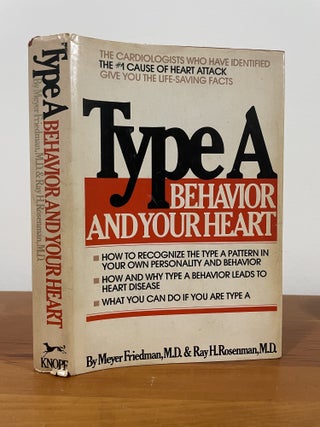 Type A Behavior and Your Heart