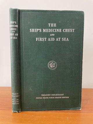 Item #5783 The Ship's Medicine Chest and First Aid at Sea
