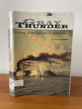 Item #5788 Gray Thunder. R. Thomas Campbell