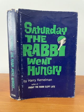 Saturday the Rabbi Went Hungry